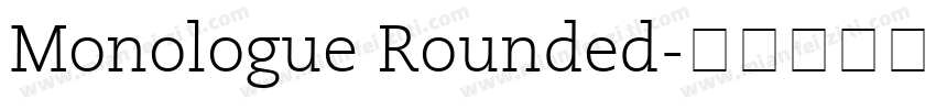 Monologue Rounded字体转换
